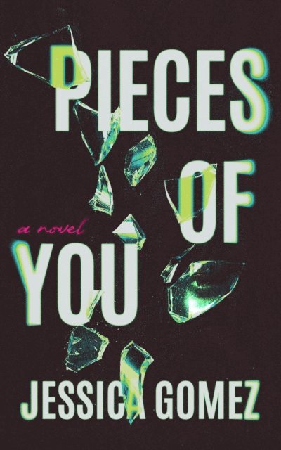 Jessica Gomez - PIECES OF YOU, E-bok
