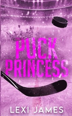 Lexi James - Puck Princess, Häftad