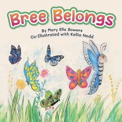 Mary Ella Bowers - Bree Belongs, Häftad