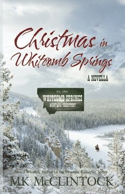 Mk McClintock - Christmas in Whitcomb Springs, Häftad. Tillgänglighet: Lägg i varukorg