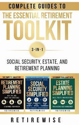 Retirewise - Essential Retirement Toolkit, Inbunden