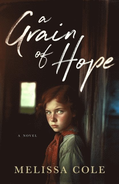 Melissa Cole - Grain of Hope, E-bok
