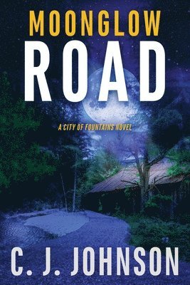 Cj Johnson - Moonglow Road, Häftad