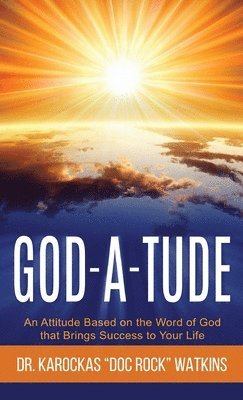 Karockas Doc Rock Watkins - God-A-Tude, Inbunden