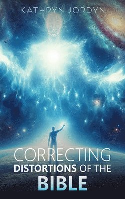 Kathryn Jordyn - Correcting Distortions of The BIBLE, Inbunden. Tillgänglighet: Tillfälligt slut
