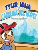 Lucius Downey - Tyler viaja a Carolina del Norte, Inbunden. Tillgänglighet: Lägg i varukorg