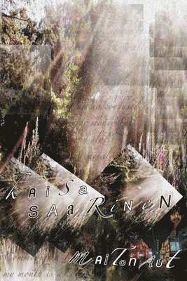 Kaisa Saarinen - Maitonaut, Häftad