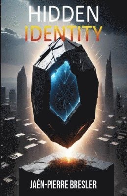 Jaén-Pierre Bresler - Hidden Identity, Häftad