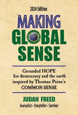 Judah Freed - Making Global Sense, Inbunden