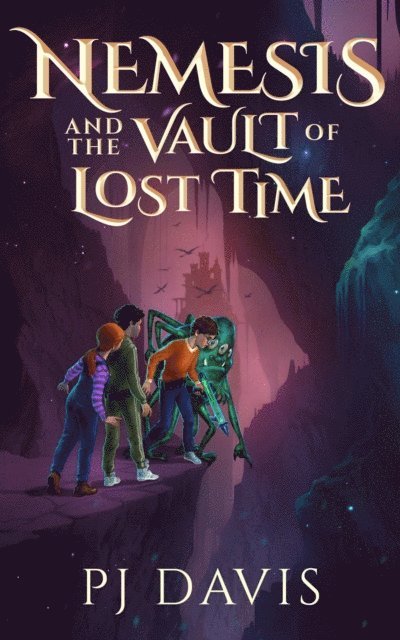 PJ Davis - Nemesis and the Vault of Lost Time, E-bok
