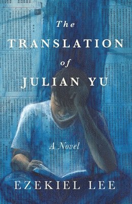 Ezekiel Lee - Translation of Julian Yu, Häftad. Tillgänglighet: Lägg i varukorg