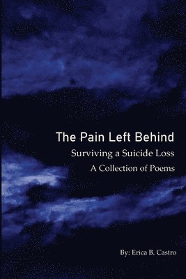 Erica B Castro - Pain Left Behind, Häftad