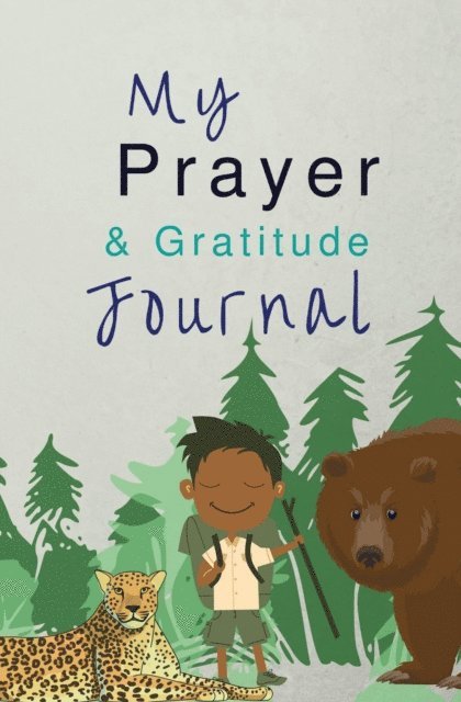 Annie Chitate - My Prayer and Gratitude Journal, E-bok. Tillgänglighet: Lägg i varukorg