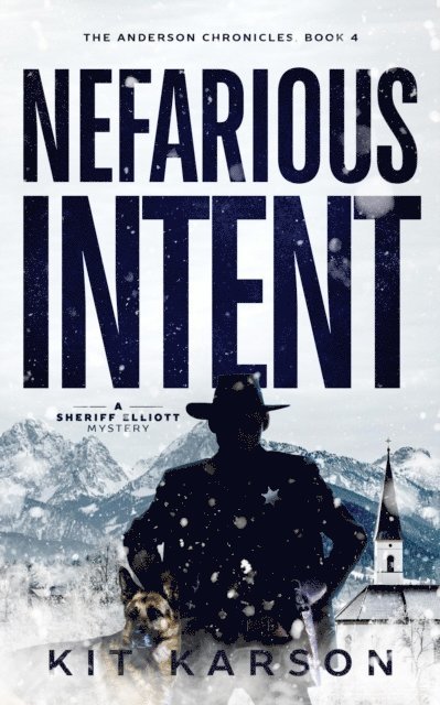 Kit Karson - Nefarious Intent, E-bok