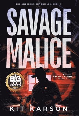 Kit Karson - Savage Malice, Inbunden