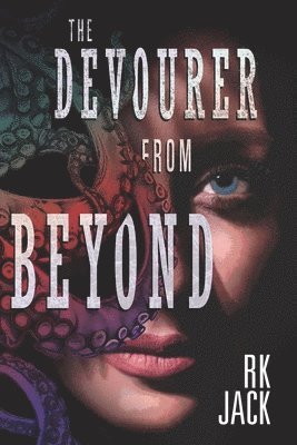 Rk Jack - Devourer From Beyond, Häftad