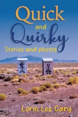 Lorin Lee Cary - Quick and Quirky Stories and Photos, Häftad. Tillgänglighet: Tillfälligt slut