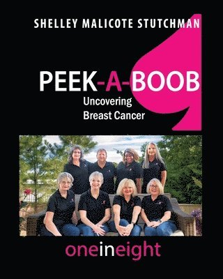 Shelley Malicote Stutchman - Peek-A-Boob, Häftad