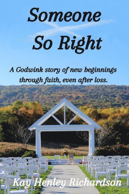 Kay Henley Richardson, Kadesha Powell - Someone So Right, E-bok