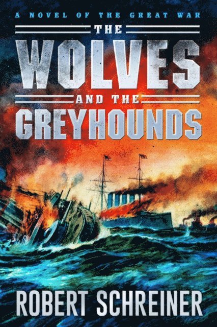 Robert Schreiner - Wolves and the Greyhounds, E-bok