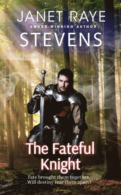 Janet Raye Stevens - Fateful Knight, E-bok. Tillgänglighet: Lägg i varukorg