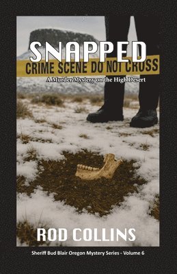 Rod Collins - Snapped, Häftad