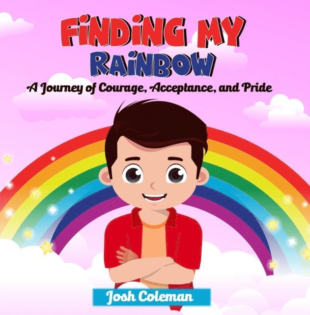 Josh Coleman - Finding My Rainbow, E-bok