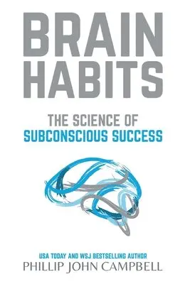 Phillip John Campbell - Brain Habits, Häftad. Tillgänglighet: Lägg i varukorg