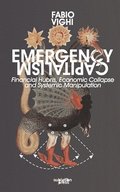 Emergency Capitalism