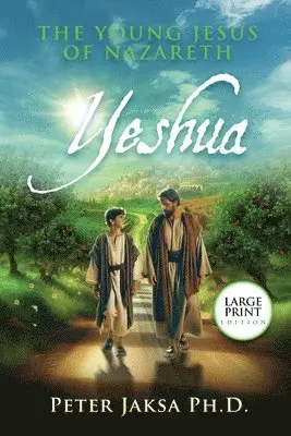 Peter Jaksa - Yeshua, Häftad. Tillgänglighet: Lägg i varukorg
