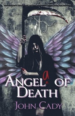 John Cady - Angela of Death, Häftad