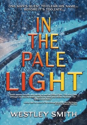 Westley Smith - In the Pale Light, Inbunden