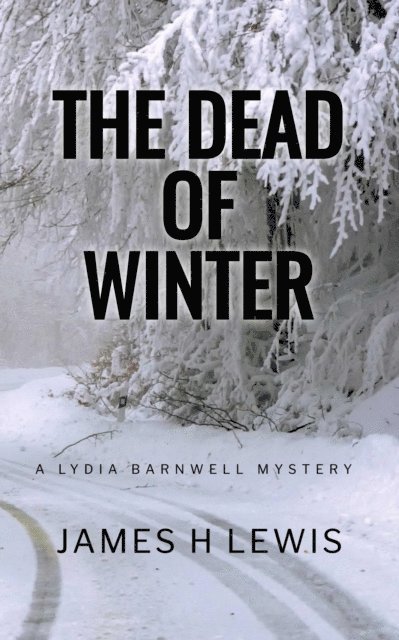 James H Lewis - Dead of Winter, E-bok. Tillgänglighet: Lägg i varukorg