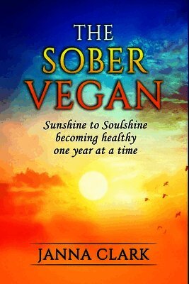 Janna Clark - Sober Vegan, Häftad