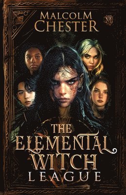 Malcolm Chester - Elemental Witch League, Häftad