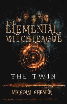 Malcolm Chester - Elemental Witch League, Häftad