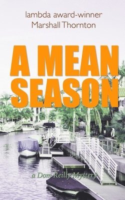 Marshall Thornton - Mean Season, Häftad