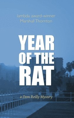 Marshall Thornton - Year of the Rat, Inbunden