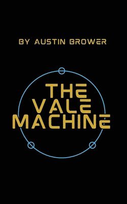 Austin Brower, Robin Leeann - Vale Machine, Häftad