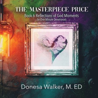 Donesa Walker - Masterpiece Price, Häftad. Tillgänglighet: Lägg i varukorg