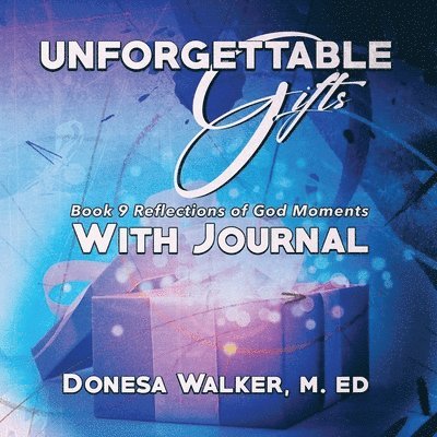 Donesa Walker - Unforgettable Gifts, Häftad. Tillgänglighet: Lägg i varukorg