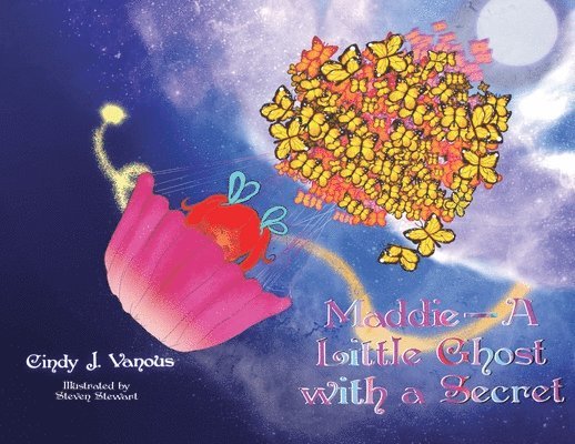 Cindy J Vanous - Maddie A Little Ghost with a Secret, Häftad