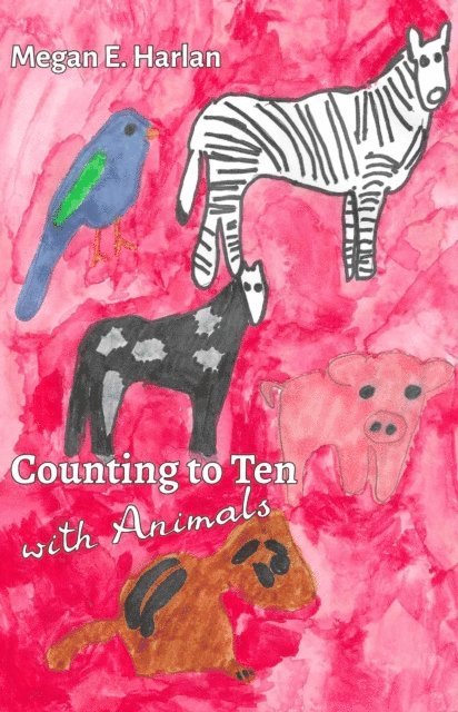 Megan E. Harlan - Counting to Ten With Animals, E-bok