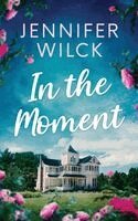 In the Moment