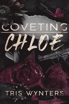 Tris Wynters - Coveting Chloe, Häftad