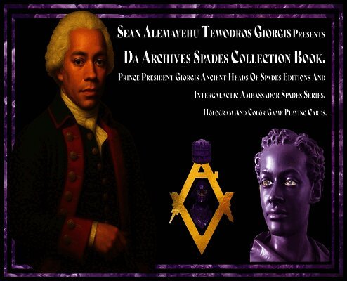 Sean Alemayehu Tewodros Giorgis - Da Archives Spades Collection Book. Prince President Giorgis Ancient Heads Of Spades Editions And Intergalactic Ambassador Spades Series. Hologram And Color Game Playing Cards, Inbunden