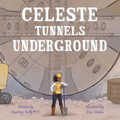Courtney Kelly - Celeste Tunnels Underground, Häftad. Tillgänglighet: Lägg i varukorg