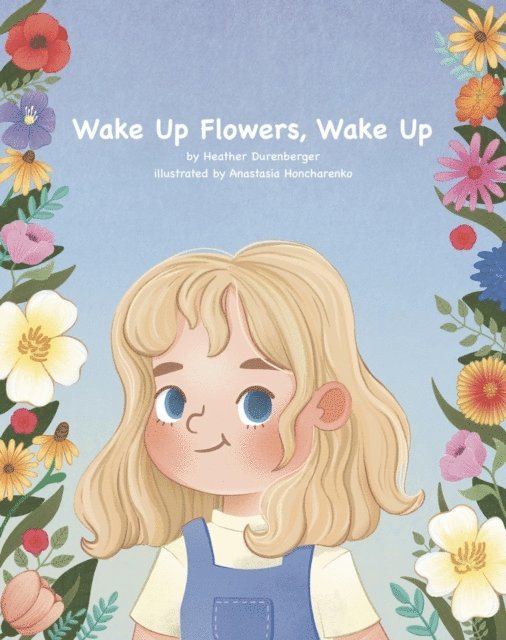 Heather Watson Durenberger - Wake Up Flowers, Wake Up, E-bok. Tillgänglighet: Lägg i varukorg