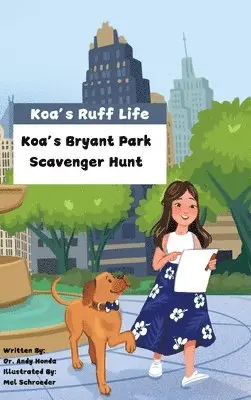 Andy Honda - Koa's Bryant Park Scavenger Hunt, Inbunden