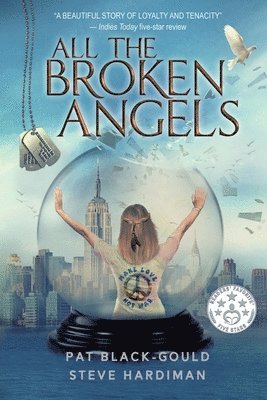 Pat Black-Gould, Steve Hardiman - All the Broken Angels, Häftad